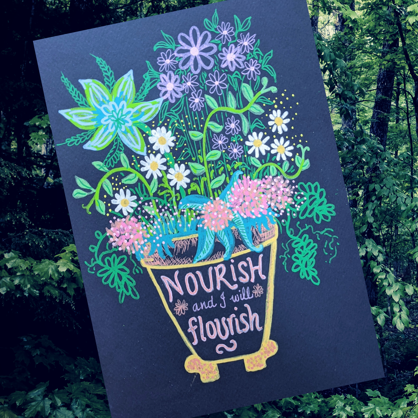 Nourish and I will Flourish - ORIGINAL - Sold